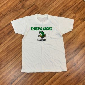 1970's Vintage National Lampoons ''That's Sick'' Tee Shirt | Cotton | Single Stitch | Semi - Sheer - Fashionconservatory.com